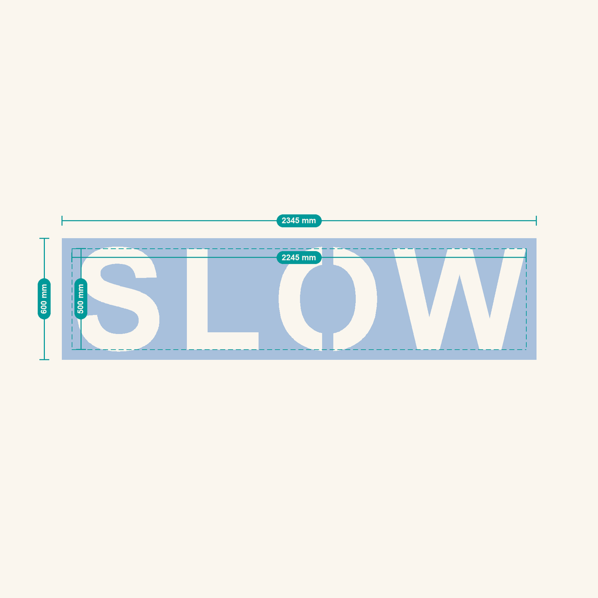 SLOW stencil, 500 mm letters — finished sheet 2345 × 600 mm