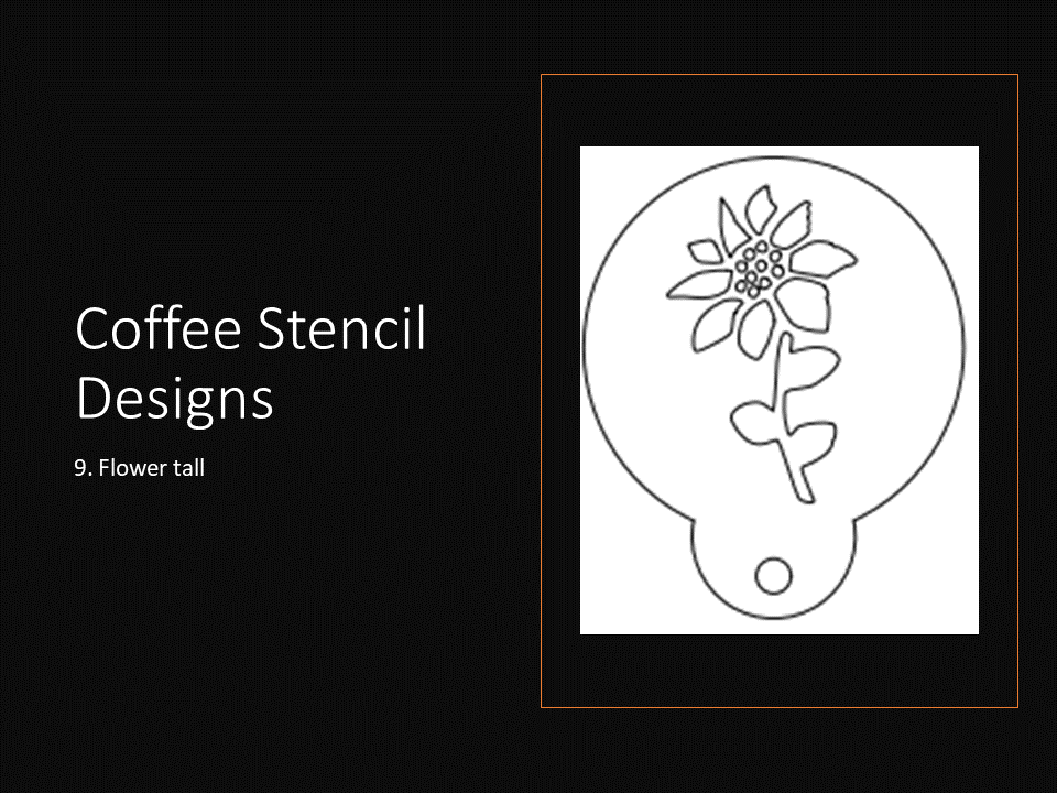 Custom Coffee or Cocktail Stencil [Pre-made] flower 