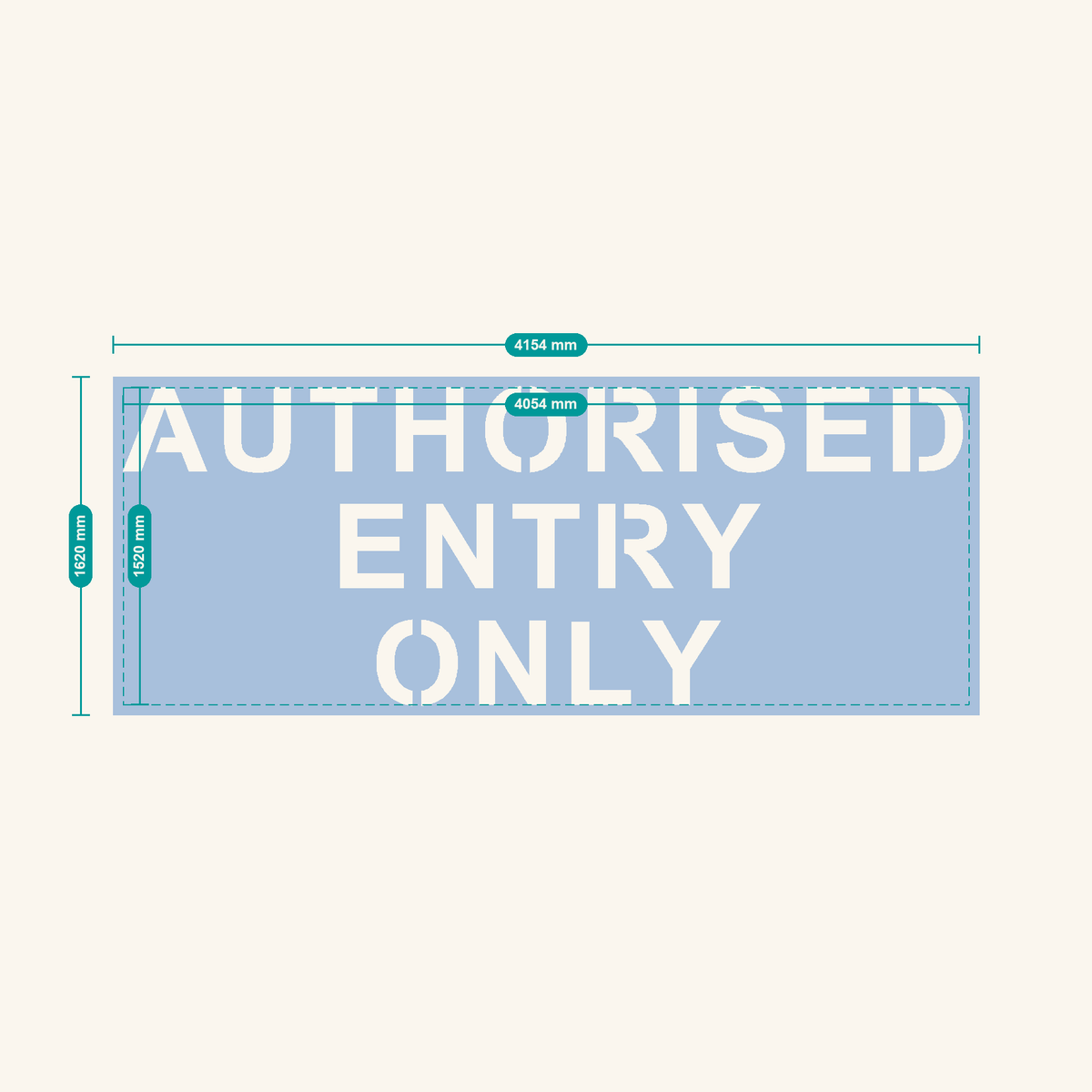AUTHORISED ENTRY ONLY stencil, 400 mm letters — finished sheet 4154 × 1620 mm